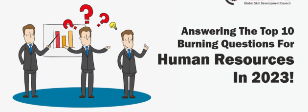 Answering The Top 10 Burning Questions For Human Resources In 2023